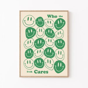 Wen kümmert es Smiley Plakat, Retro grünes Plakat, Smiley Wandkunst, Wen kümmert es, Retro Wal Kunst, Wanddekor, Maximalist Druck