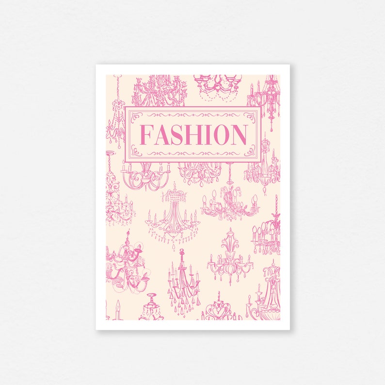 May include: A pink and white illustration of a chandelier with the word "FASHION" in a pink banner.