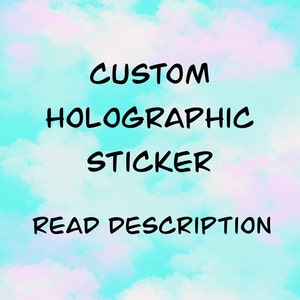 CUSTOM HOLOGRAPHIC STICKER