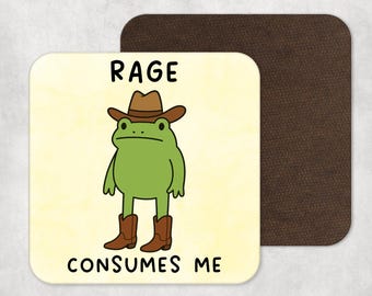 Rage Consumes Me Frog Coaster - Drinks Coaster - Funny Frog Gift - Frog Lover - Funny Frog Coaster - Cowboy Frog Gift - Gift for Her