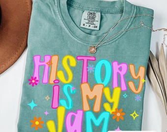 Preppy History Is My Jam Comfort Colors Shirt,history teacher shirt,social studies shirt,history shirt,history teacher gift,history tee