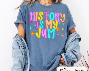 Preppy History Is My Jam Comfort Colors Shirt,history teacher shirt,social studies shirt,history shirt,history teacher gift,history tee