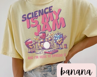 Science Is My Jam And I'm Here To Spread It Comfort Colors Shirt,Biology Teacher Shirt,science teacher shirt,teacher appreciation gift