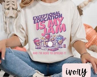 Exceptional Education Is My Jam Comfort Colors Shirt,Special Education Teacher Shirts,SPED Teacher,Sped Teacher Shirt,Autism Teacher Shirt