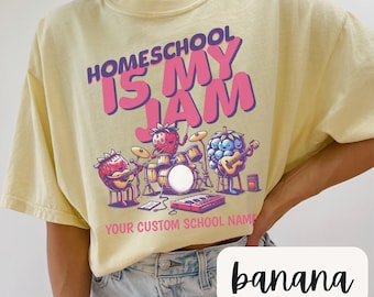 Comfort Colors Homeschool Is My Jam Shirt, Homeschool Tshirt, Custom Name Shirt, Homeschool Mom Shirt,Christian Homeschool Mom Shirt