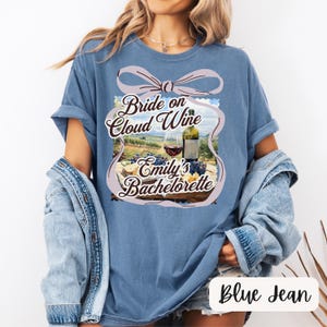 Wine Bachelorette Party Shirts Custom Bachelorette Party Shirts Bride on Cloud Wine Bridal Party Shirts Luxury Bachelorette Comfort Colors