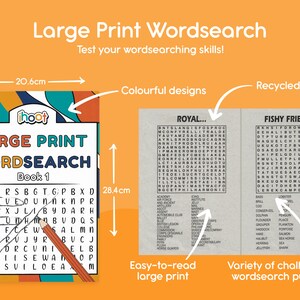 May include: A large print word search book, 20.6 cm wide and 28.4 cm tall, with colorful designs and recycled paper. The cover reads "Large Print Wordsearch Book 1". Inside are word search puzzles with easy-to-read large print.