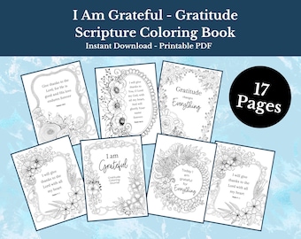 Gratitude Coloring Journal, Scripture Verse Coloring Pages - Instant Digital Download - Adult Coloring Sheets - Printable Coloring Book