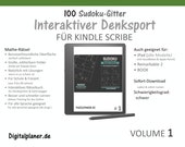 100 Sudoku Gitter für Kindle Scribe | Volume 1 | Interaktiver Denksport | Rätsel auch für Remarkable 2 oder iPad | Level: schwer