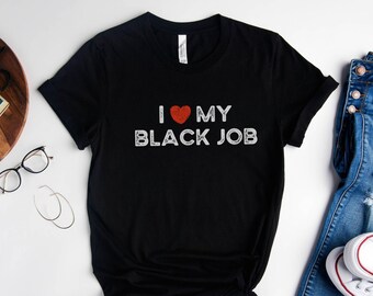 I Love My Black Job Shirt, Black Jobs Shirt, Political Tshirt, Black Excellence Shirt, Madam President Shirt, Kamala Harris 2024 Shirt