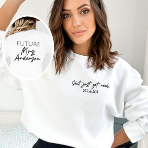 Funny Engagement Sweatshirt, Custom Bridal Gift, Mrs Sweatshirt, Engagement Gift, Future Mrs Sweatshirt, Future Mrs Shirt, Engagement Shirt