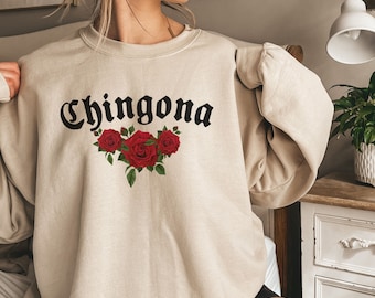 Chingona Sweatshirt, Mexican Sweatshirt, Mexicana Shirt, Women Mexican Shirt, Latina Shirt, Funny Mexican Shirt,Mexican Mom Gift,Afro Latina