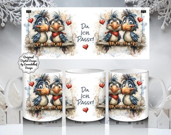 Cute bird couple You.Me.Fits•pairs png• Sublimation file cups wrap coffee mug design German 11oz digital DTF print file