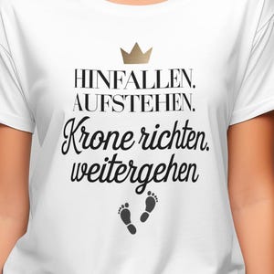Tombe, relève-toi, redresse ta couronne, avance en disant Sublimation Digital Products PNG, lève ta chemise de couronne, conception de tasse de dicton allemand