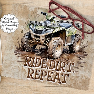 Ride.Dirt.Repeat Mud Wheeler Quad Eyeglass Cleaning Cloth Mouse Pad Design png Sublimation FileMen•microfabre Cloth png•Digital Print DTF File