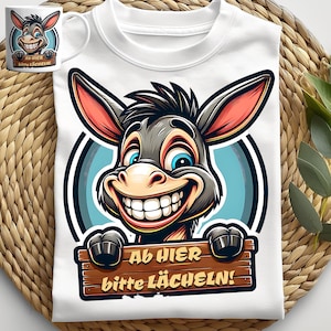 Ab hier bitte lächeln Spruch für T-Shirt und Tassen,Fun PNG Sublimation Clipart,Geschenk für Tierliebhaber,Witziges Esel TShirt Design