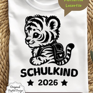 First day of school SVG and PNG file Tiger Schoolchild 2026 Plotter motif T-shirt plotter file Boy Girl XTool Laser