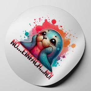 Nope...just nope! Cute seal as Digital Products Art Download PNG, Children&#39;s T-Shirt Design, Seal Moody PNG, Saying Seal Clipart Design