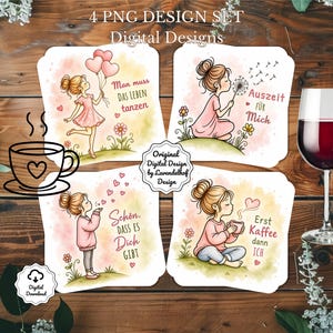 May include: A digital design set featuring four whimsical illustrations of a woman in various poses. Each design has a unique quote in German, with a coffee cup and a glass of red wine. The designs are on a wooden background.