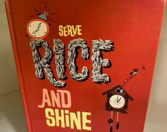 Vintage Cookbook Serve Rice and Shine Mid Century 1963 Photographs
