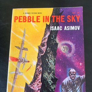 Un guijarro en el cielo de Isaac Asimov #14 Publicado en 1953 por Galaxy Publishing Corp