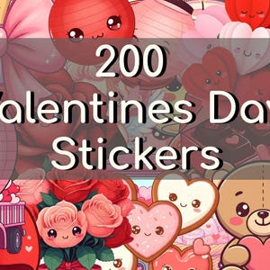 200 Valentine’s Day Stickers- Digital Stickers
