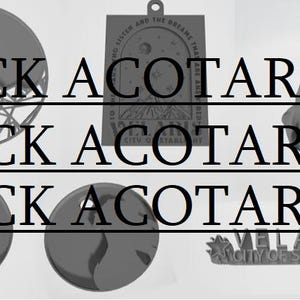 May include: Three black and white 3D printed models of a book, a hooded figure, and a symbol with the text "VELARIS CITY OF STARLIGHT". The text "PACK ACOTAR STL" is repeated three times.