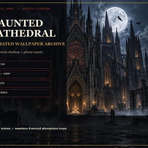 Może przedstawiać: Cyfrowa oferta produktu z archiwum animowanych tapet Haunted Cathedral. Obraz przedstawia mroczną gotycką katedrę w świetle pełni księżyca z latającymi ptakami, napisy 4K Motion, 1440P + 1080P, Ultrawide, Phone Bonus, 5 powiązanych scen i 8-sekundowe pętle.