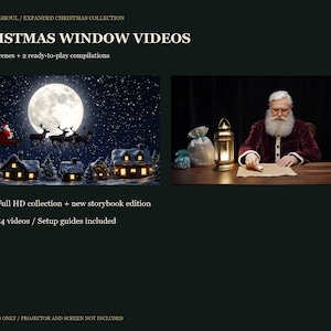 May include: Digital Christmas window videos featuring 10 festive scenes and 2 compilations. Includes a night scene with Santa in a sleigh and a scene of Santa writing at a desk with a lantern. Text reads: BEAUTIFUL GHOUL / EXPANDED CHRISTMAS COLLECTION.