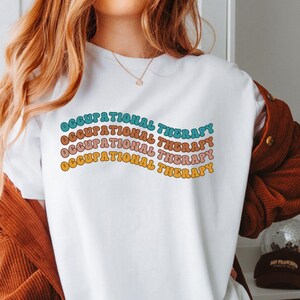 Occupational Therapy Shirt, OT OTA COTA Shirts, Pediatric Occupational Therapist Gift, Therapy student Tshirt