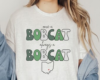 Ohio University Bobcats Shirt, OU Alumni Tshirt, Retro Ohio Bobcats Alum Tee, Cute Ohio College Shirt, Athens Ohio Spirit Wear, OU Oh Yeah