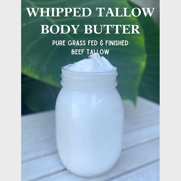 Pure Whipped Tallow Cream, Grass fed Body & Face Butter | Only Tallow | Natural Skincare | Optional Essential Oil | Whipped Tallow Balm