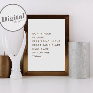 Ne craignez pas l'échec, craignez d'être au même endroit l'année prochaine - téléchargement instantané wall art mood board imprimable motivation quote