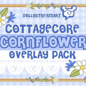 May include: A blue and white cottagecore themed digital overlay pack with the text "Cottagecore Cornflower Overlay Pack" and a cute cartoon character with a speech bubble.