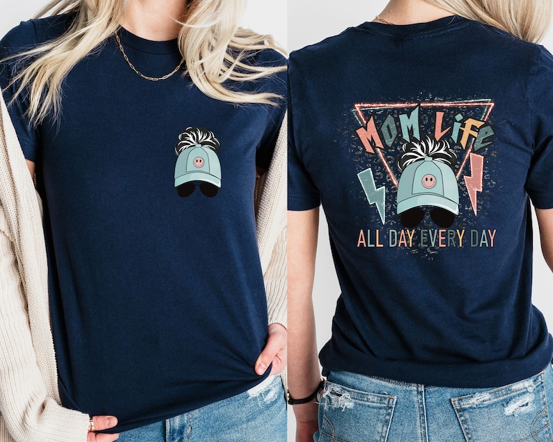 Mom Life All Day Every Day Shirt, Moms Club Sweatshirt, Messy Bun Tee, Mothers Day Gift, Mom Life Gift, Birthday Gift For Mom, Gift For Her Bild 3