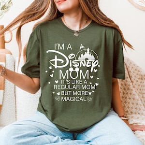 Magical Disney Mom Shirt, Mother's Day Gift, Disney Mom Tee, Family T-Shirt, Mother's Day Shirt, Gift for Mom, I am a Disney Mom T-Shirt image 5