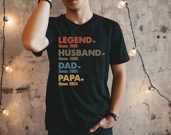 Dad with Years Shirt, Papa With Year, Gift For Husband, Father's Day Gift, Legend Husband Dad Papa Shirt, The Legend Dad, Funny Dad Gift