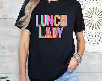Lunch Lady Shirt, Back to School Gift, Lunch Crew T-Shirt, Cafeteria Worker Tee,  Lunch Lady Gifts, Cute School T-Shirt, First Day of School