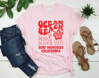 Ocean Beach Shirt, Trendy Shirts, Ocean Beach Wild Wave, 1971 Surf Memories California Shirt, Aesthetic Shirt, Summer Vibes, Vacation Shirt