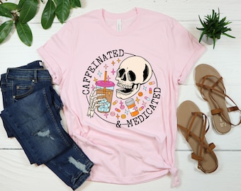 Caffeinated and Medicated Shirt, Cute Mental Health Tee, Caffeinated Mom's Club, Iced Coffee Shirt, Funny Coffee Sweater, Coffee Lover Tee