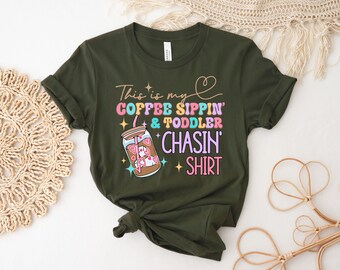 This Is My Coffee Sipping and Toddler Chasing Shirt, Kids Mom Life, Funny Mom Shirt, Coffee Funny Shirt, Mom Coffee Sweatshirt, Gift for Mom