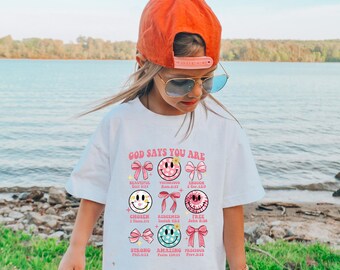 God Says You Are Shirt, Christian Shirts for Girls, Kids Coquette Religious Tee, Christian Shirt, Toddler Faith Tee, Biblical Toddler Tee