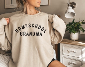 Homeschool Grandma Shirt, Homeschool Sweatshirt, Homeschooling Mom, Back to School Shirt, Mother’s Day, Gift For Grandma, Family Shirt