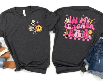 In My Teacher Era Shirt, School Teacher Gifts, Cute Teacher Gifts, Back to School Shirt, Gift For Teacher