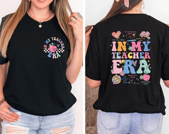 Teacher Back to School Shirt, In My Teacher Era Shirt, Teacher Appreciation Gift, Preschool Teacher Sweatshirt, Cute Gift for Teachers