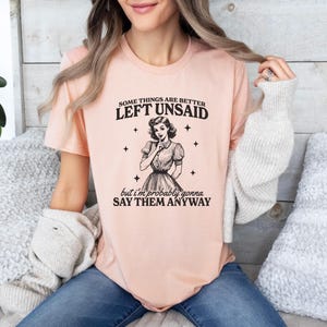 Camiseta sarcástica y divertida, Hay cosas que es mejor no decir, Frases de ex, Camiseta retro divertida, Regalo para chica atrevida retro, Sudadera de salud mental imagen 1