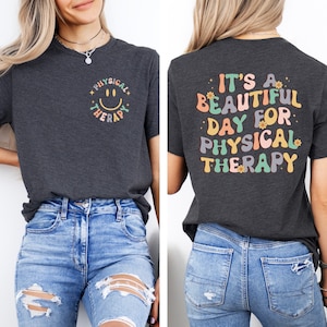 Physical Therapy Shirt, PT Shirt, Physical Therapy Sweatshirt, Doctor Physical Therapy Assistant Tee, Physical Therapist Tee, School Pt Gift