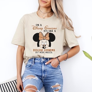 Grandma shirt, I 'm Disney Grandma It's Like a Regular Grandma But More Magical, Disney Grandma Shirt, Funny Grandma Shirt