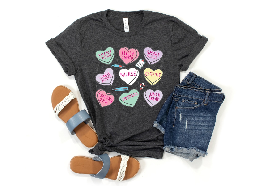 Nurse Valentines Shirt, Nurse Valentine’s Day Tee, Candy Hearts, Nurse