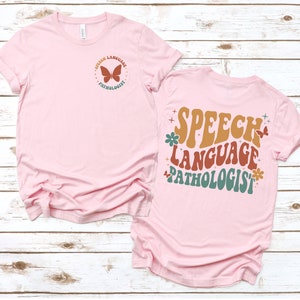 Cute Speech Language Pathologist Shirt, SLP, Speech Pathology, Teacher Tee, Cute Speech Therapy Shirt, Speech Therapist, Gift For Therapist